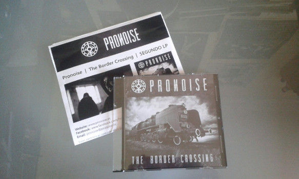 Foto del CD The Border Crossing y hoja promocional de Pronoise
