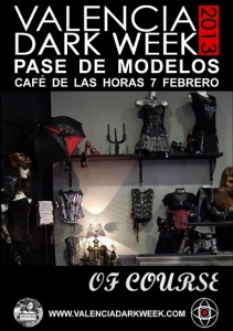 Cartel del pase de modelos organizado por la tienda Of Course (Valencia Dark Week)