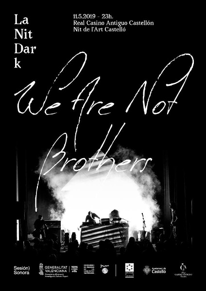 Cartel de La Nit Dark para la actuación de We Are Not Brothers